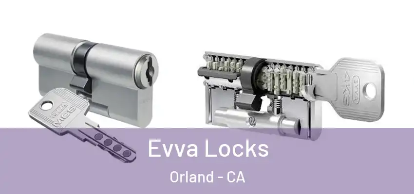  Evva Locks Orland - CA